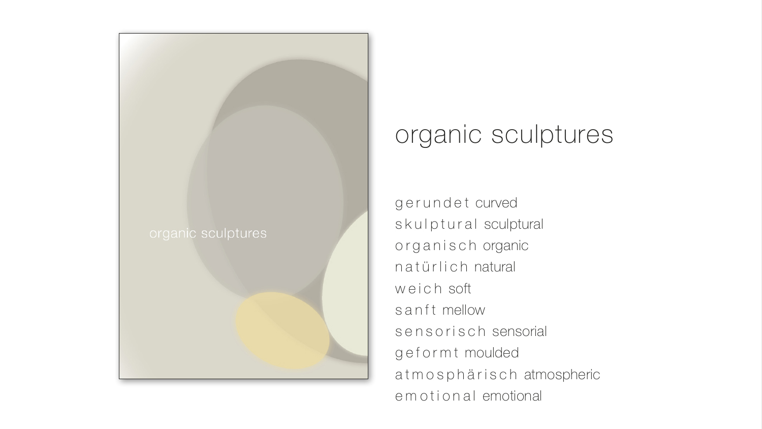 Trendthema Organic sculptures