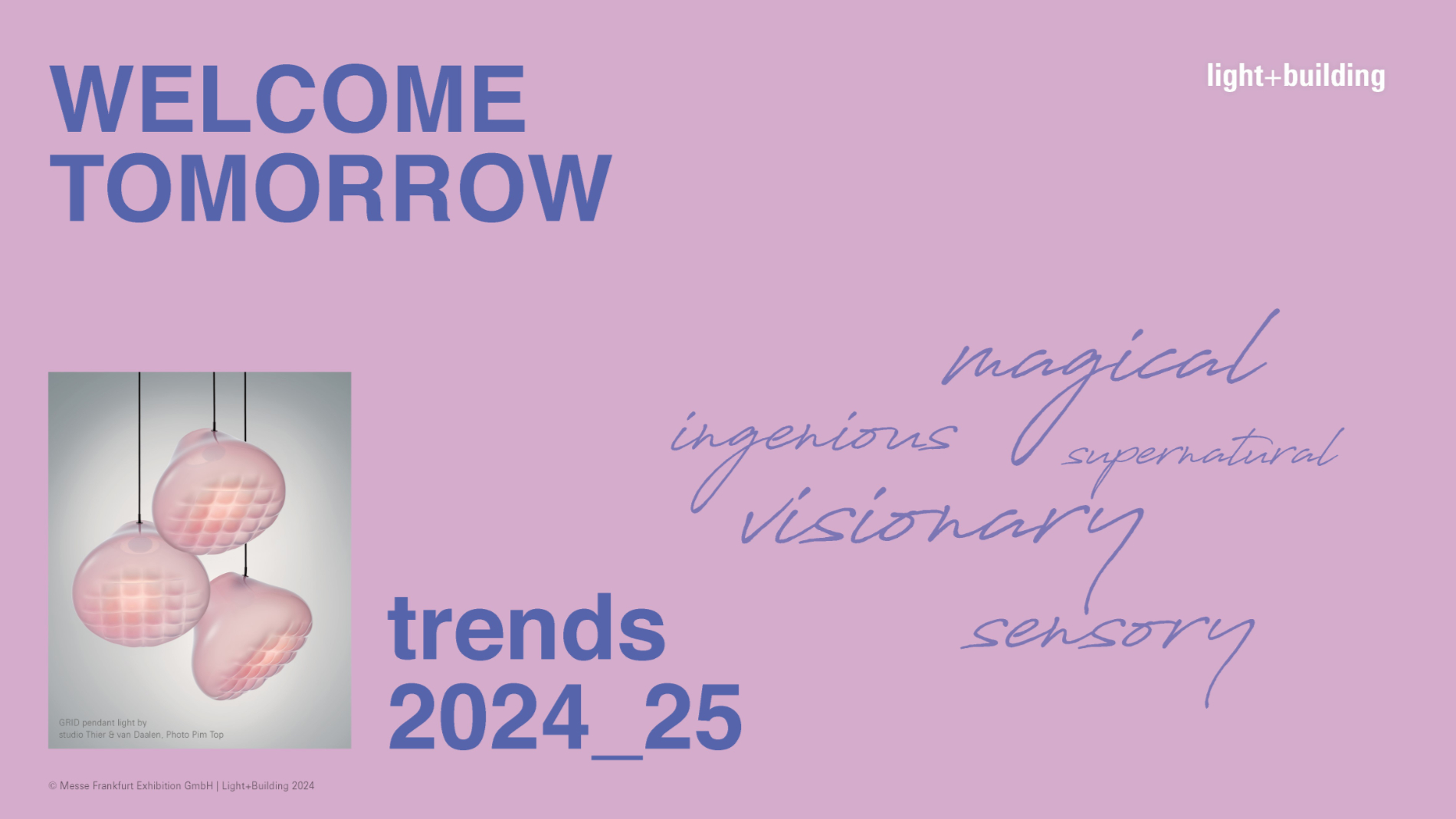 Light + Building Trend "Welcome Tomorrow"