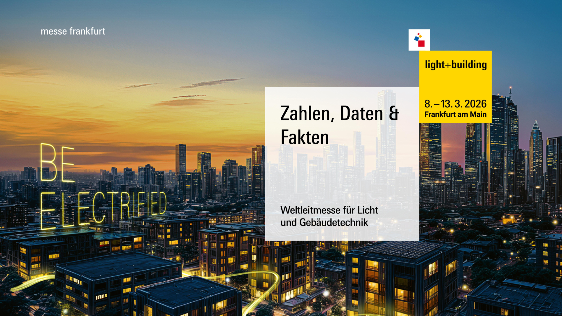 Fakten zur Light + Building