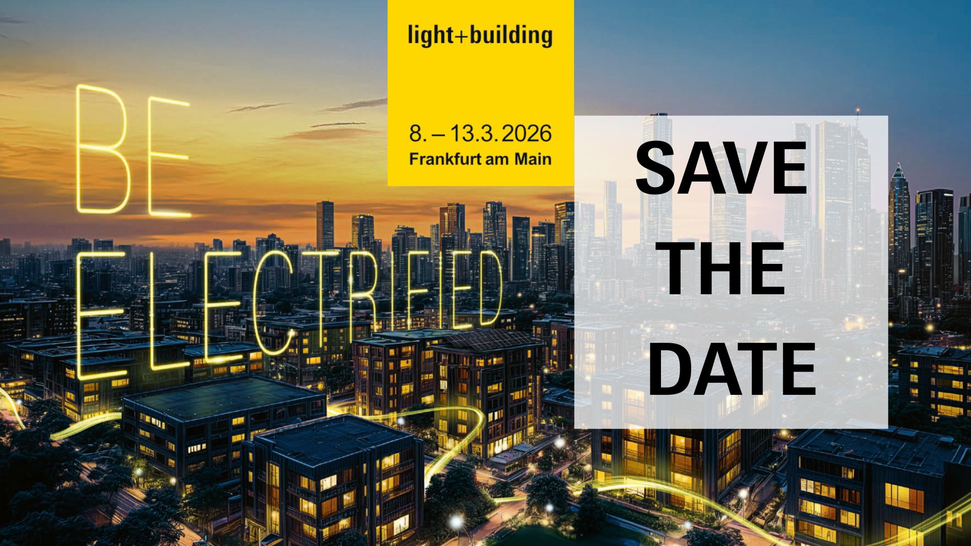 Save the Date Grafik zur Light + Building 2026