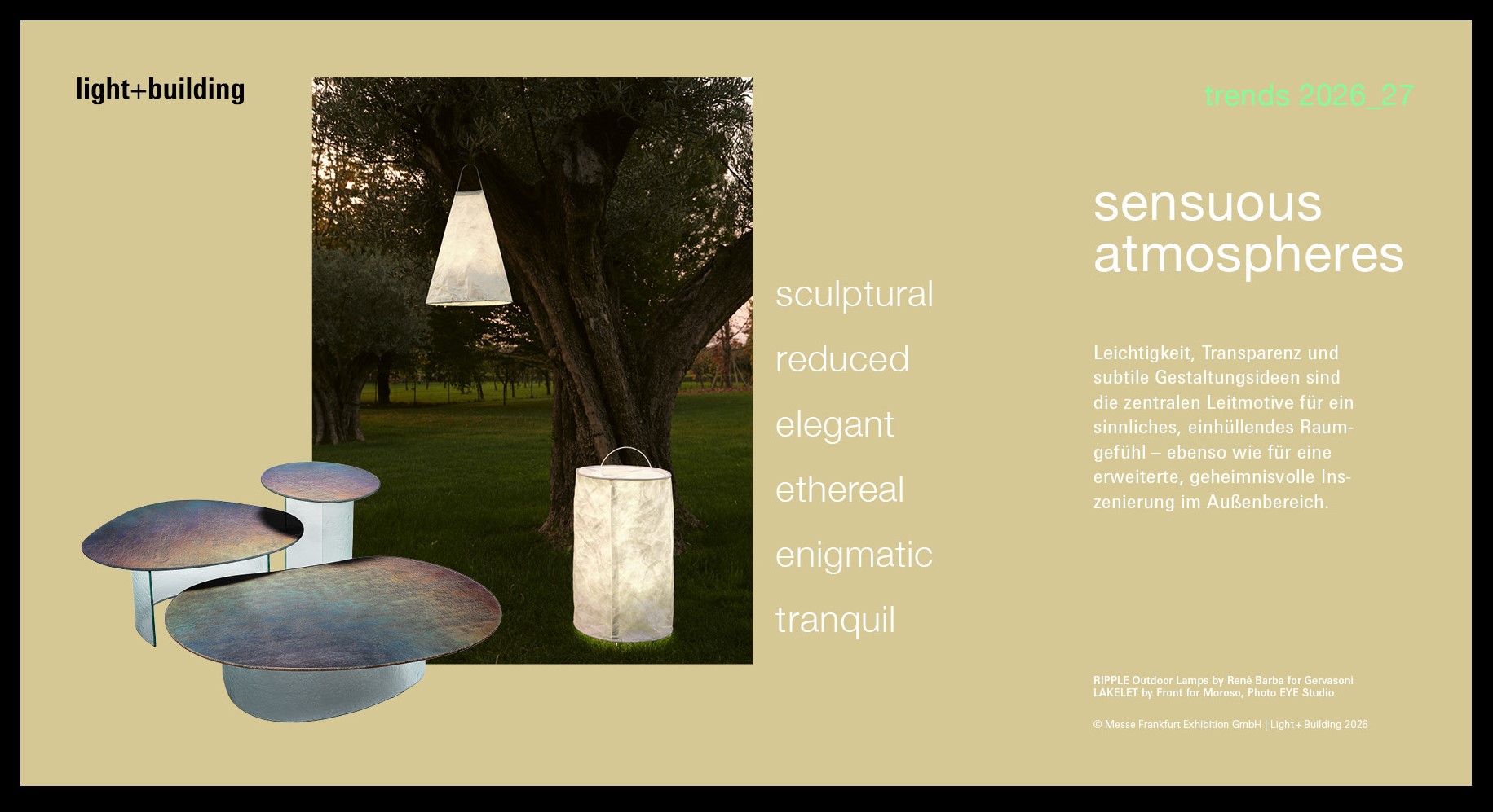 Zurückhaltende, elegante und sanft leuchtende Formen prägen den Trend sensuous atmospheres. (Quelle: Messe Frankfurt Exhibition)